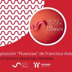 Exposición "Fluencias" de Francisco Antolín