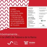 Curso de Gestión Cultural para Concejales y Técnicos de Cultura de los Ayuntamientos de la Provincia de Toledo