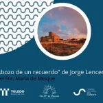 Exposición "Esbozo de un recuerdo" de Jorge Lencero