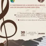 IV Centenario de la muerte de la Beata Ana de San Bartolomé