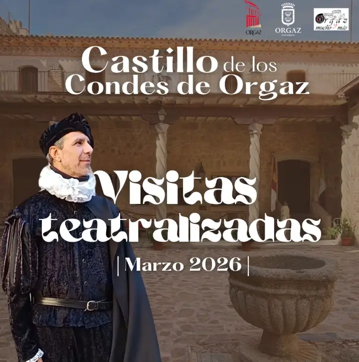 Visitas teatralizadas Castillos de los Condes de Orgaz