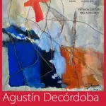 Exposición ABSTRAK de Agustín Decórdoba