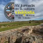 XV Jornada de la Cultura Visigoda en los Montes de Toledo