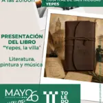 Presentación del libro "Yepes, la villa"