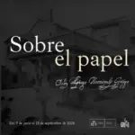 Exposición “Sobre el papel”