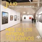 Exposición "Julio, Mes de los artistas toledanos"