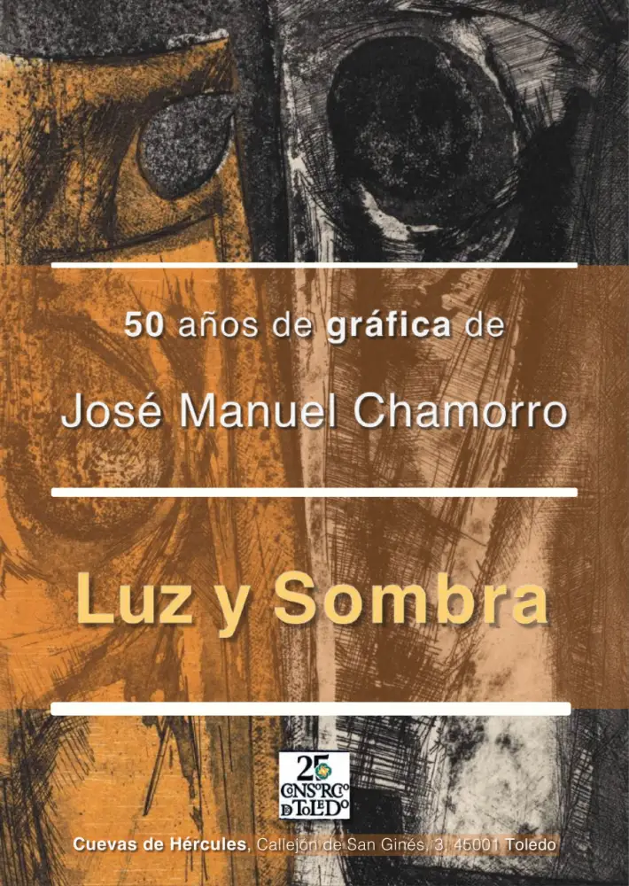 Exposición "Luz y Sombra" 50 años de gráfica de José Manuel Chamorro