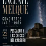 Enclave Melque - Conciertos de Indie·Rock - Pescador y  las Chicas del Carburo