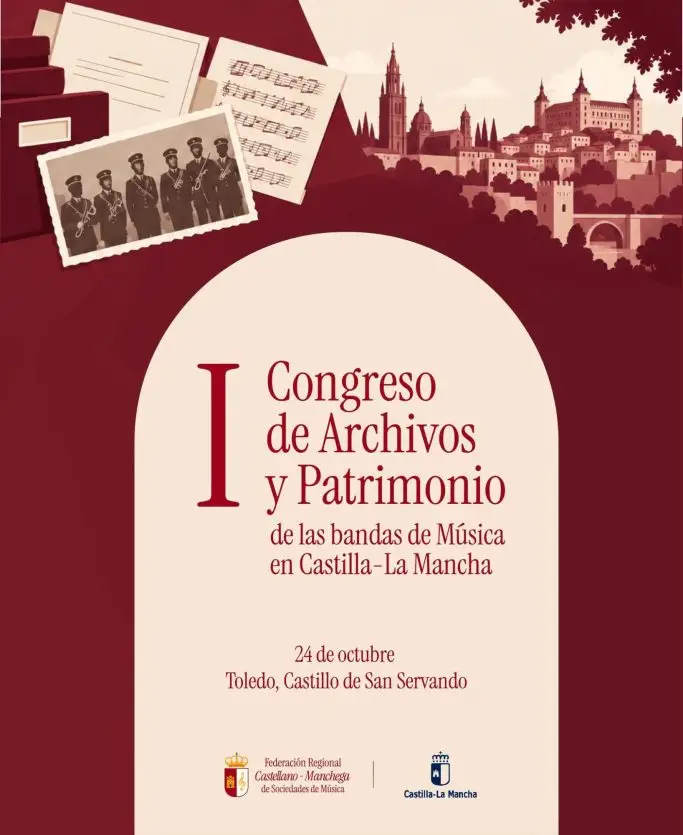 I Congreso de Archivos y Patrimonio de las Bandas de Música en Castilla-La Mancha